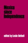 Mexico since Independence - Book
