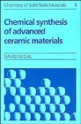 Chemical Synthesis of Advanced Ceramic Materials - Book