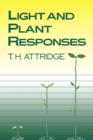 Light and Plant Responses : A Study of Plant Photophysiology and the Natural Environment - Book