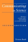 Communicating in Science : Writing a Scientific Paper and Speaking at Scientific Meetings - Book