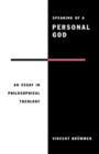 Speaking of a Personal God : An Essay in Philosophical Theology - Book