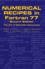 Numerical Recipes in FORTRAN 77: Volume 1, Volume 1 of Fortran Numerical Recipes : The Art of Scientific Computing - Book