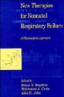 New Therapies for Neonatal Respiratory Failure - Book