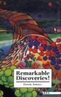 Remarkable Discoveries! - Book