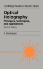 Optical Holography : Principles, Techniques and Applications - Book