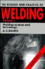 The Science and Practice of Welding: Volume 1 - Book