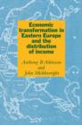 Economic Transformation in Eastern Europe and the Distribution of Income - Book