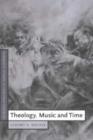 Theology, Music and Time - Book