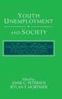 Youth Unemployment and Society - Book