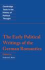 The Early Political Writings of the German Romantics - Book