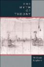 The Myth of Theory - Book