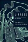 Lipases : Their Structure, Biochemistry and Application - Book