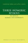 Three Homeric Hymns : To Apollo, Hermes, and Aphrodite - Book