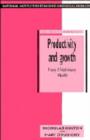 Productivity and Growth : A Study of British Industry 1954-86 - Book