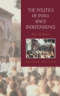The Politics of India since Independence - Book