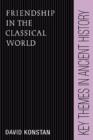 Friendship in the Classical World - Book