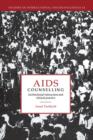 AIDS Counselling : Institutional Interaction and Clinical Practice - Book