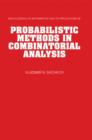 Probabilistic Methods in Combinatorial Analysis - Book