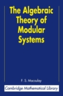 The Algebraic Theory of Modular Systems - Book