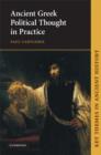 Ancient Greek Political Thought in Practice - Book