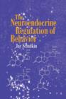 The Neuroendocrine Regulation of Behavior - Book