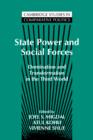 State Power and Social Forces : Domination and Transformation in the Third World - Book