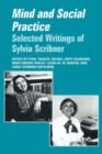 Mind and Social Practice : Selected Writings of Sylvia Scribner - Book