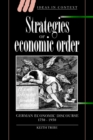 Strategies of Economic Order : German Economic Discourse, 1750-1950 - Book