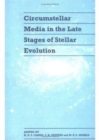 Circumstellar Media in Late Stages of Stellar Evolution - Book