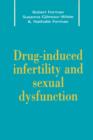 Drug-Induced Infertility and Sexual Dysfunction - Book