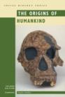 The Origins of Humankind - Book