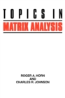 Topics in Matrix Analysis - Book