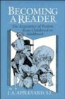 Becoming a Reader : The Experience of Fiction from Childhood to Adulthood - Book