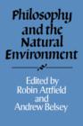 Philosophy and the Natural Environment - Book