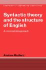 Syntactic Theory and the Structure of English : A Minimalist Approach - Book