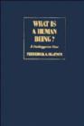 What is a Human Being? : A Heideggerian View - Book