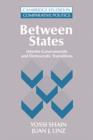 Between States : Interim Governments in Democratic Transitions - Book