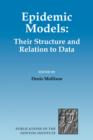 Epidemic Models : Their Structure and Relation to Data - Book
