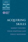 Acquiring Skills : Market Failures, their Symptoms and Policy Responses - Book