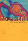 Polymers at Surfaces and Interfaces - Book