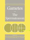 Gametes - The Spermatozoon - Book