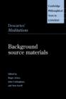 Descartes' Meditations : Background Source Materials - Book