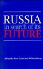 Russia in Search of its Future - Book