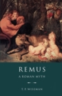 Remus : A Roman Myth - Book