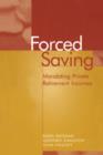 Forced Saving : Mandating Private Retirement Incomes - Book
