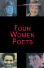 Four Women Poets : Liz Lochhead, Carol Ann Duffy, Jackie Kay, Fleur Adcock - Book