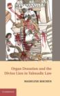 Organ Donation and the Divine Lien in Talmudic Law - Book