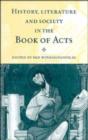 History, Literature, and Society in the Book of Acts - Book