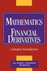 The Mathematics of Financial Derivatives : A Student Introduction - Book