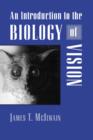 An Introduction to the Biology of Vision - Book